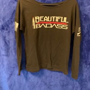Beautiful badass sweatshirt